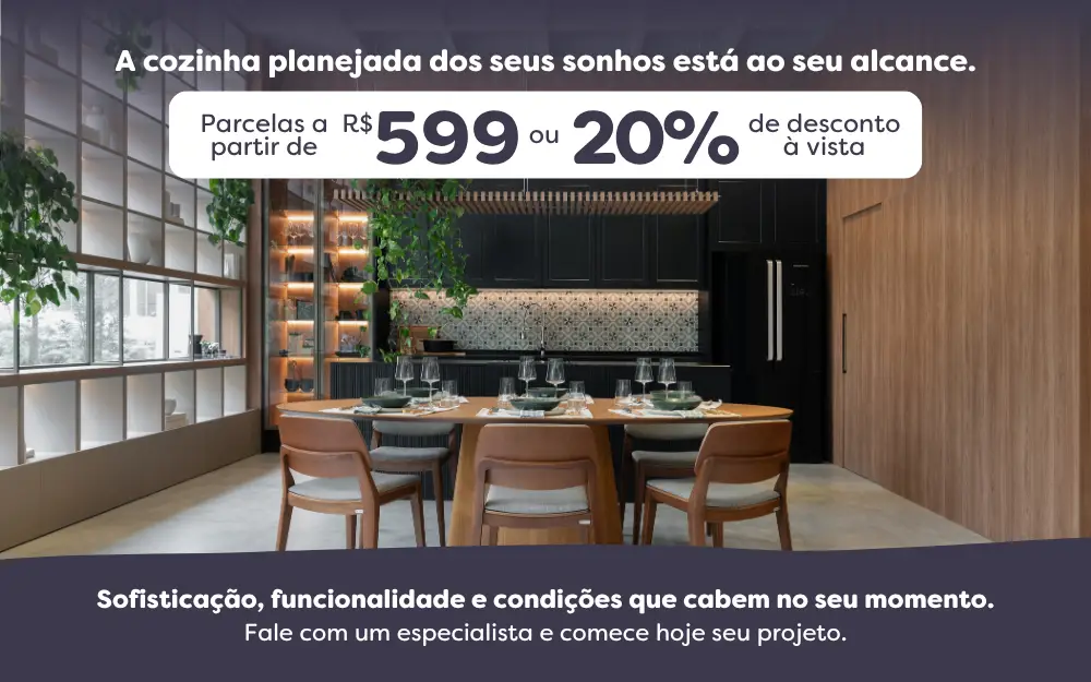 A cozinha planejada dos seus sonhos está ao seu alcance.